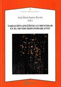 Produktbild: Variaci&oacute;n ling&uuml;&iacute;stica e identidad en el mundo hispanohablante