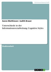 Produktbild: Unterschiede in der Informationsverarbeitung. Cognitive Styles