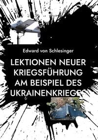 Produktbild: Lektionen neuer Kriegsf&uuml;hrung am Beispiel des Ukrainenkrieges