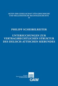 Produktbild: Untersuchungen zur vertragsrechtlichen Struktur des delisch-attischen Seebundes