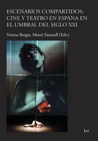 Produktbild: Escenarios compartidos: Cine y teatro en Espana en el umbral del siglo XXI