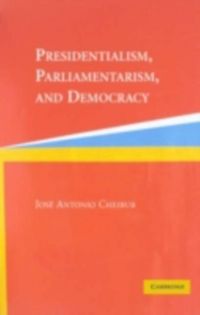 Produktbild: Presidentialism, Parliamentarism, and Democracy
