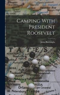 Produktbild: Camping With President Roosevelt