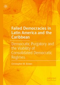 Produktbild: Failed Democracies in Latin America and the Caribbean