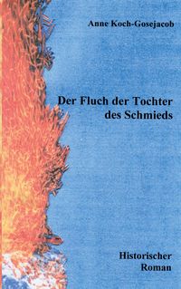 Produktbild: Der Fluch der Tochter des Schmieds