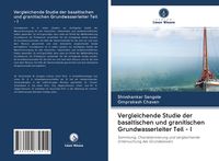 Produktbild: Vergleichende Studie der basaltischen und granitischen Grundwasserleiter Teil - I