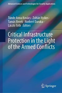 Produktbild: Critical Infrastructure Protection in the Light of the Armed Conflicts