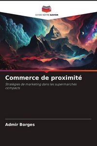 Produktbild: Commerce de proximit&eacute;