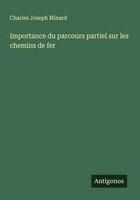 Produktbild: Importance du parcours partiel sur les chemins de fer