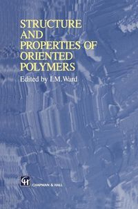 Produktbild: Structure and Properties of Oriented Polymers