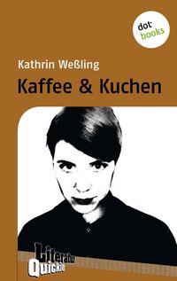 Produktbild: Kaffee & Kuchen - Literatur-Quickie