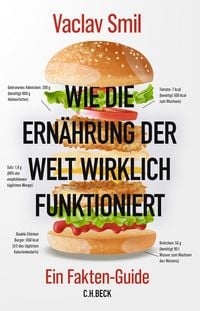 Produktbild: Wie die Ern&auml;hrung der Welt wirklich funktioniert