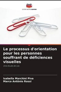 Produktbild: Le processus d'orientation pour les personnes souffrant de d&eacute;ficiences visuelles