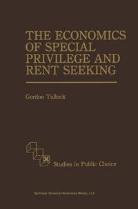 Produktbild: The Economics of Special Privilege and Rent Seeking