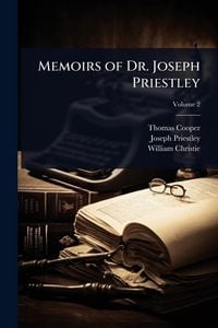 Produktbild: Memoirs of Dr. Joseph Priestley