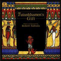 Bild vom Artikel Tutankhamen's Gift vom Autor Robert Sabuda