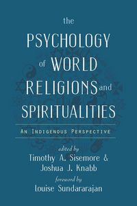 Produktbild: The Psychology of World Religions and Spiritualities