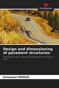 Produktbild: Design and dimensioning of pavement structures: