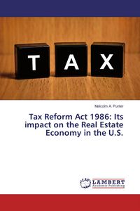 Produktbild: Tax Reform Act 1986: Its impact on the Real Estate Economy in the U.S.