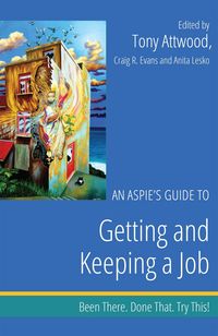 Produktbild: An Aspie's Guide to Getting and Keeping a Job