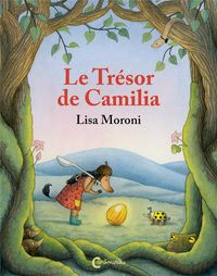 Produktbild: Le tr&eacute;sor de Camilia. Les aventures de Camilia et Cocci