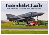 Produktbild: Phantoms bei der Luftwaffe (Tischkalender 2027 DIN A5 quer), CALVENDO Monatskalender