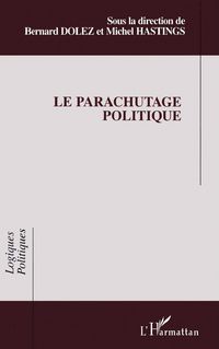 Produktbild: Le parachutage politique
