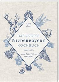 Produktbild: Das gro&szlig;e Niederbayern-Kochbuch