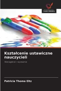Produktbild: Kszta&iquest;cenie ustawiczne nauczycieli