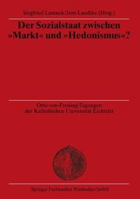 Produktbild: Der Sozialstaat zwischen "Markt" und "Hedonismus"?