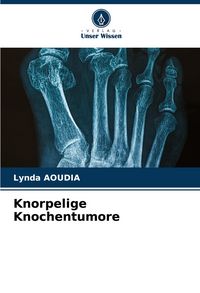 Produktbild: Knorpelige Knochentumore