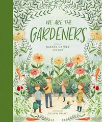 Bild vom Artikel We Are the Gardeners vom Autor Joanna Gaines