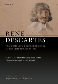 Produktbild: Ren&eacute; Descartes: The Complete Correspondence in English Translation, Volume I
