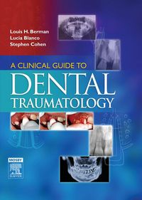 Produktbild: A Clinical Guide to Dental Traumatology - E-Book