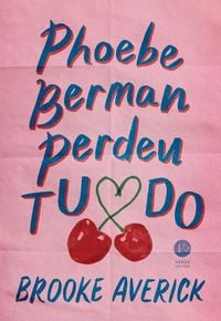 Produktbild: Phoebe Berman perdeu tudo