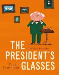 Produktbild: Donnelly, P: President's Glasses