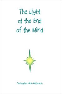Bild vom Artikel The Light at the End of the Mind vom Autor Christopher Alan Anderson