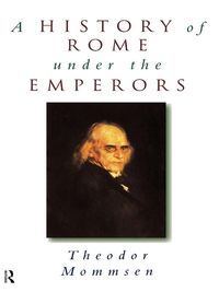 Bild vom Artikel A History of Rome under the Emperors vom Autor Theodor Mommsen