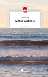 Produktbild: Abbies Gedichte. Life is a Story - story.one