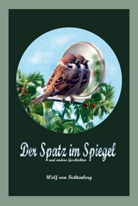 Produktbild: Der Spatz im Spiegel