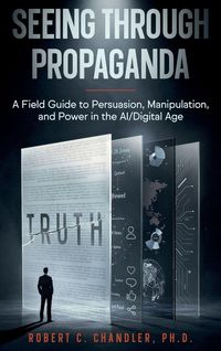 Produktbild: Seeing Through Propaganda