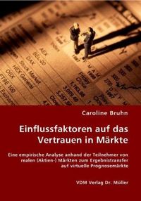 Produktbild: Einflussfaktoren auf das Vertrauen in M&auml;rkte
