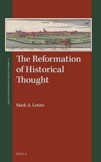 Produktbild: The Reformation of Historical Thought