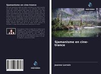 Produktbild: Sjamanisme en cine-trance