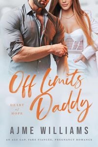 Produktbild: Off Limits Daddy (Heart of Hope, #23)