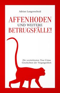 Produktbild: Affenhoden und weitere Betrugsfälle!
