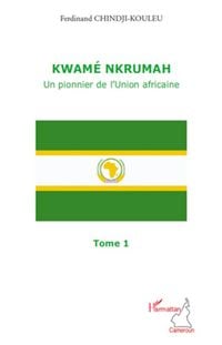 Produktbild: Kwam&eacute; Nkrumah (Tome 1)