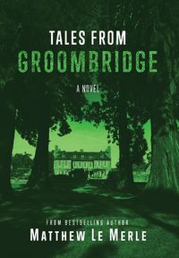 Produktbild: Tales From Groombridge