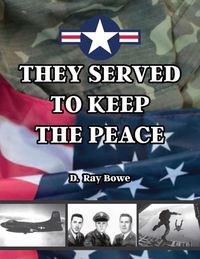 Produktbild: They Served to Keep the Peace
