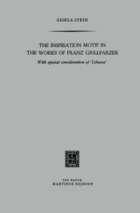 Produktbild: The Inspiration Motif in the Works of Franz Grillparzer